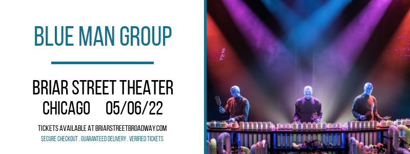 Blue Man Group at Briar Street Theater