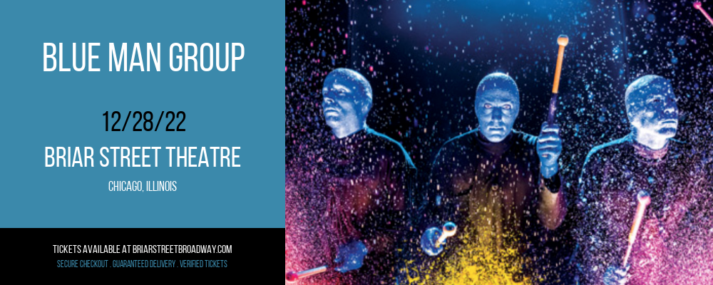 Blue Man Group at Briar Street Theater