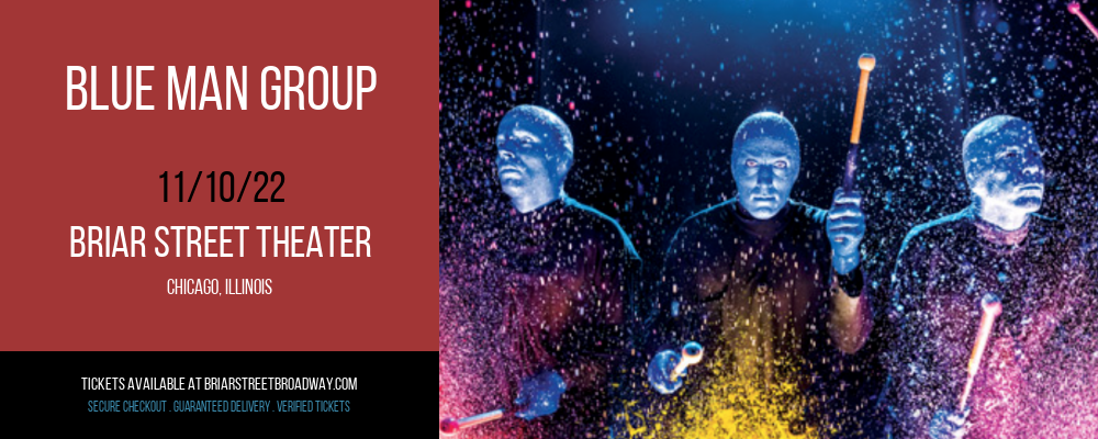 Blue Man Group [CANCELLED] at Briar Street Theater