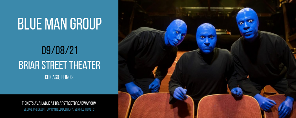 Blue Man Group at Briar Street Theater