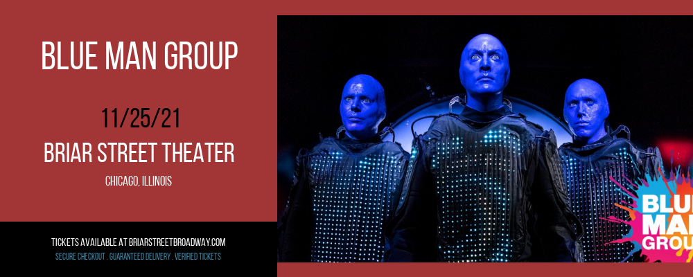 Blue Man Group [CANCELLED] at Briar Street Theater